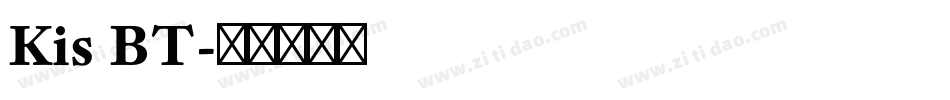Kis BT字体转换
